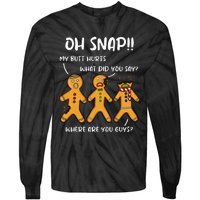 Gingerbread Man Cookie Oh Snap Christmas Funny Tie-Dye Long Sleeve Shirt