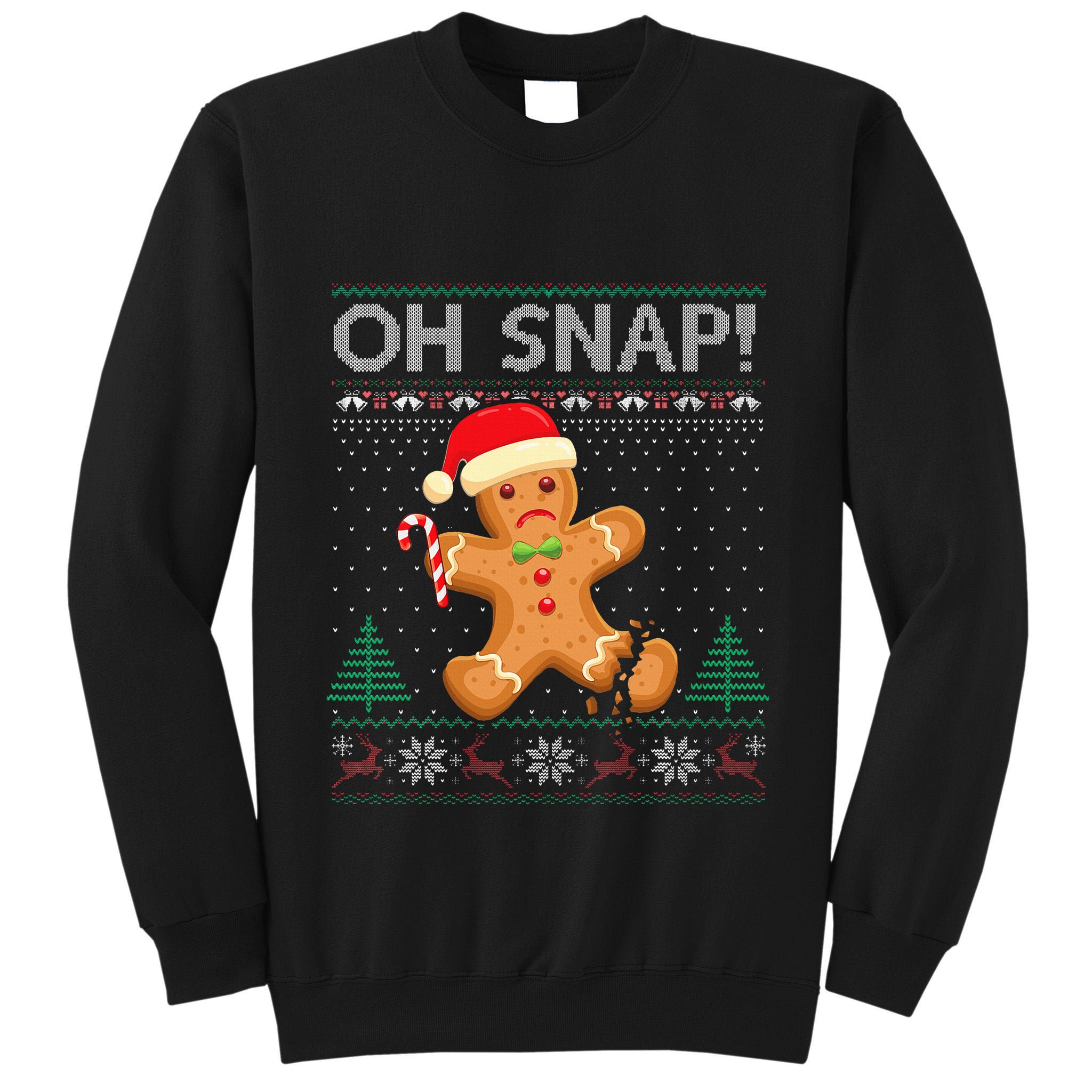 Gingerbread Man Cookie Ugly Sweater Oh Snap Xmas  Tall Sweatshirt