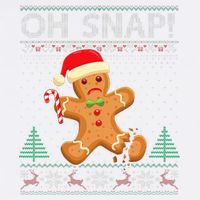 Gingerbread Man Cookie Ugly Sweater Oh Snap Xmas  Garment-Dyed Sweatshirt