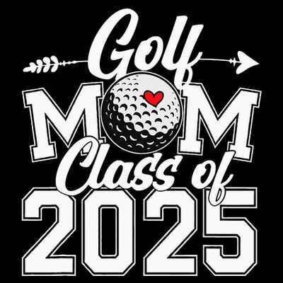 Golf Mom Class Of 2025 Graduation Senior Sport Fan Mama T-Shirt