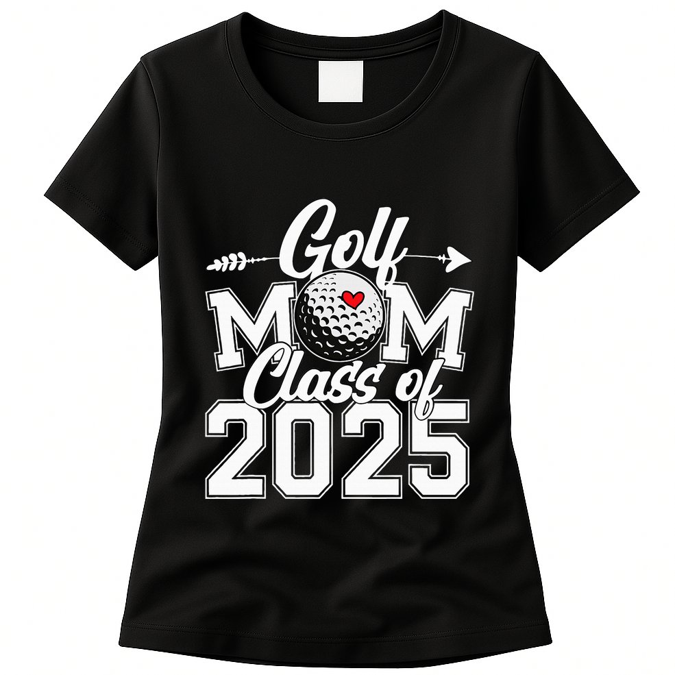 Golf Mom Class Of 2025 Graduation Senior Sport Fan Mama Womens T-Shirt