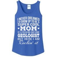 Geologist's Mom Cool Gift Mother's Day Cool Gift Ladies Essential Tank