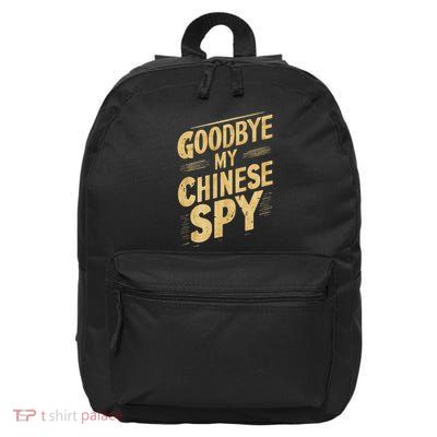 Goodbye My Chinese Spy I Love My Chinese Spy Meme Chinese 16 in Basic Backpack