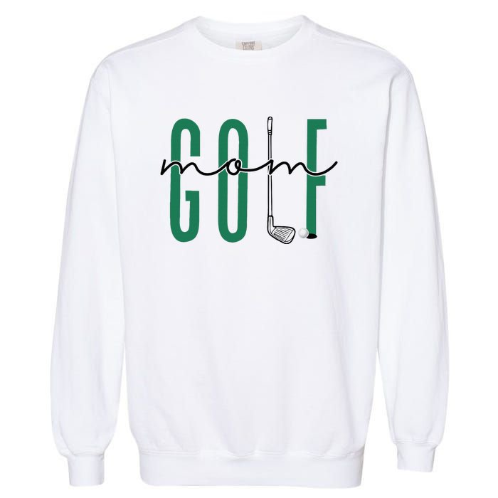 Golf Mom Crewneck Mothers Day Master Golf Women Garment-Dyed Sweatshirt