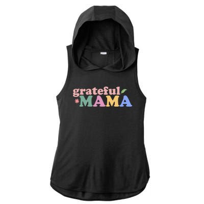 Grateful Mama Cute Mother's Day Gift Ladies PosiCharge Tri-Blend Wicking Draft Hoodie Tank