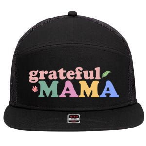 Grateful Mama Cute Mother's Day Gift 7 Panel Mesh Trucker Snapback Hat