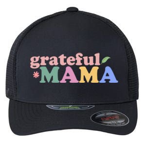 Grateful Mama Cute Mother's Day Gift Flexfit Unipanel Trucker Cap