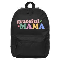 Grateful Mama Cute Mother's Day Gift 16 in Basic Backpack