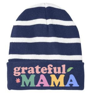 Grateful Mama Cute Mother's Day Gift Striped Beanie with Solid Band