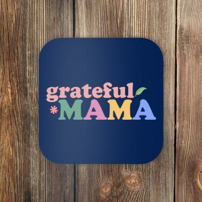 Grateful Mama Cute Mother's Day Gift Coaster