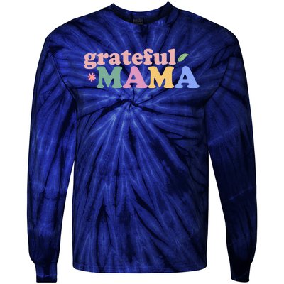 Grateful Mama Cute Mother's Day Gift Tie-Dye Long Sleeve Shirt