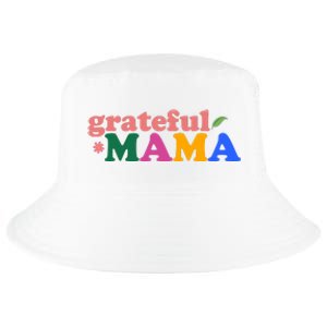 Grateful Mama Cute Mother's Day Gift Cool Comfort Performance Bucket Hat