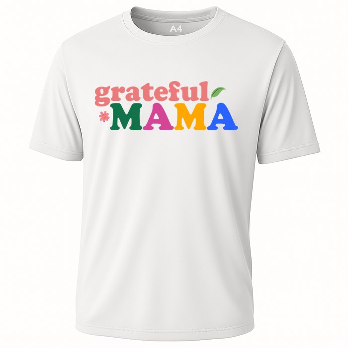 Grateful Mama Cute Mother's Day Gift Cooling Performance Crew T-Shirt