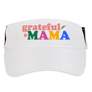 Grateful Mama Cute Mother's Day Gift Adult Drive Performance Visor