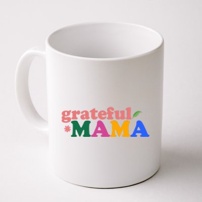 Grateful Mama Cute Mother's Day Gift Coffee Mug