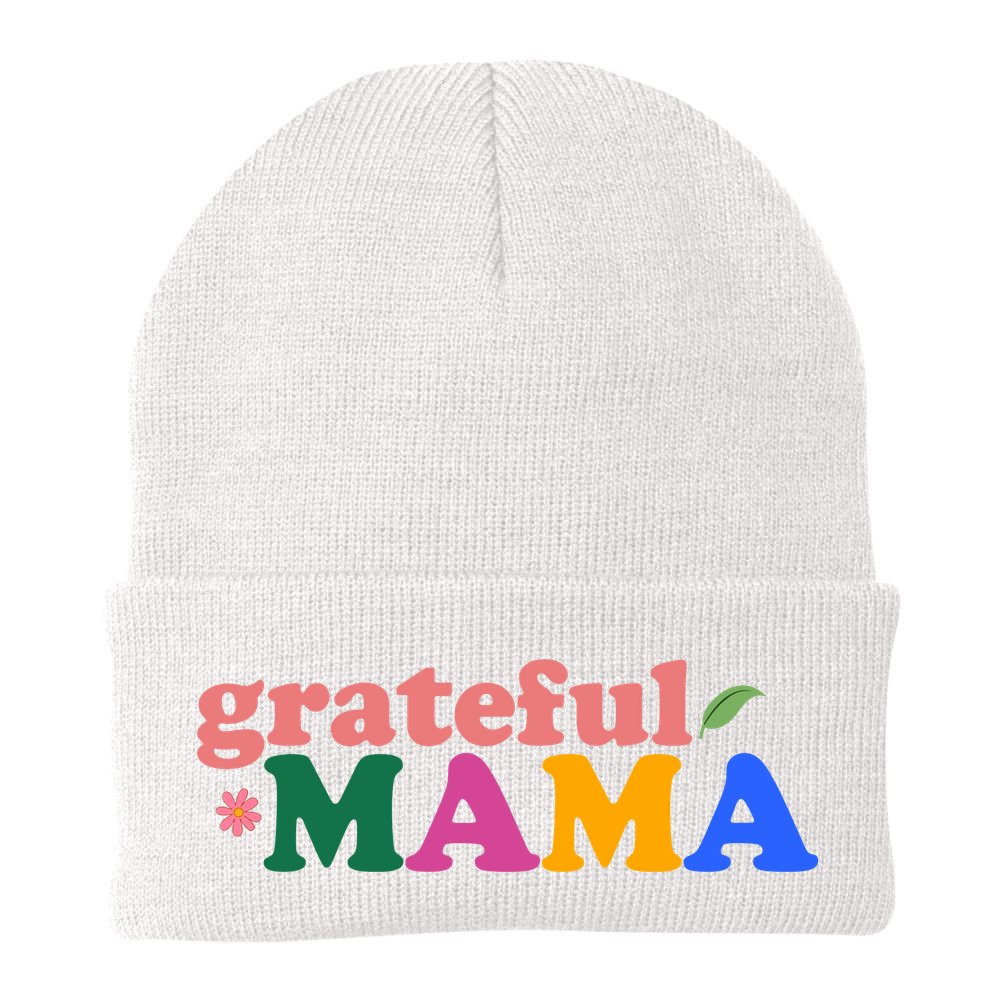 Grateful Mama Cute Mother's Day Gift Beanie