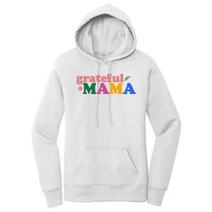 Grateful Mama Cute Mother's Day Gift Women's Pullover Hoodie