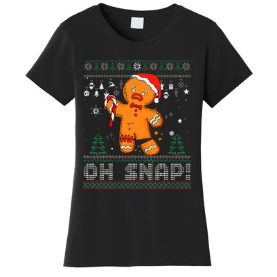 Gingerbread Man Cookie Ugly Sweater Oh Snap Christmas  Women's T-Shirt