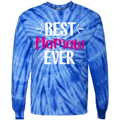 Grandma Mothers Day Gift For Best Mamaw Ever Design Gift Tie-Dye Long Sleeve Shirt