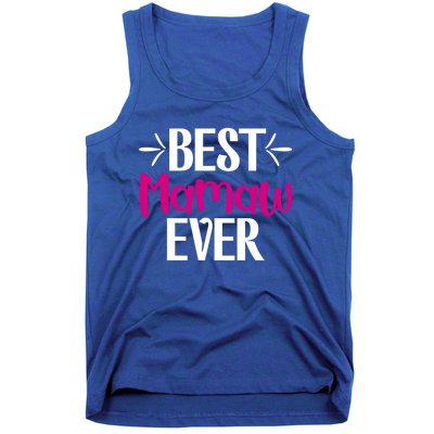 Grandma Mothers Day Gift For Best Mamaw Ever Design Gift Tank Top