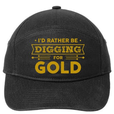 Gold Miner Digger Prospecting Treasure Hunting 7-Panel Snapback Hat