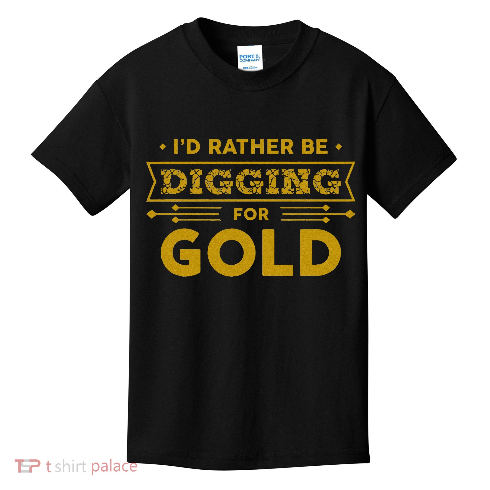 Gold Miner Digger Prospecting Treasure Hunting Kids T-Shirt