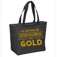 Gold Miner Digger Prospecting Treasure Hunting Zip Tote Bag