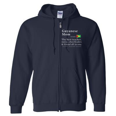 Guyanese Mom Definition Guyana Flag Mothers Day Full Zip Hoodie