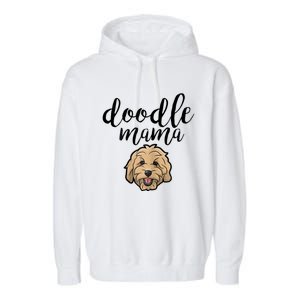 Goldendoodle Mom Doodle Mama Cute Golden Doodle Dog Garment-Dyed Fleece Hoodie