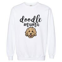 Goldendoodle Mom Doodle Mama Cute Golden Doodle Dog Garment-Dyed Sweatshirt