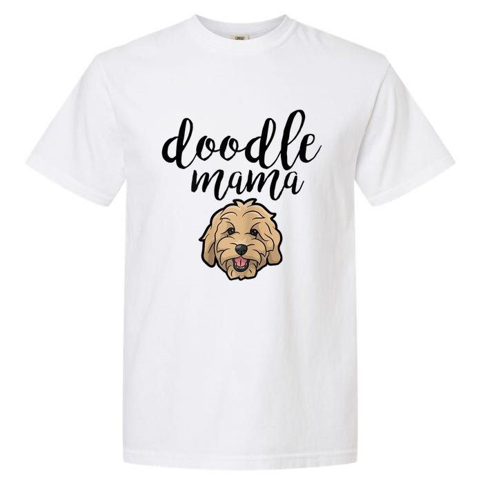 Goldendoodle Mom Doodle Mama Cute Golden Doodle Dog Garment-Dyed Heavyweight T-Shirt