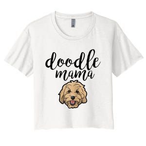 Goldendoodle Mom Doodle Mama Cute Golden Doodle Dog Women's Crop Top Tee