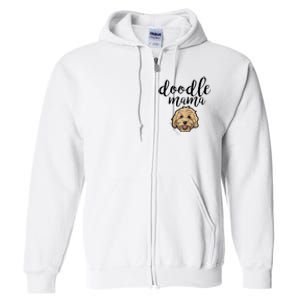 Goldendoodle Mom Doodle Mama Cute Golden Doodle Dog Full Zip Hoodie