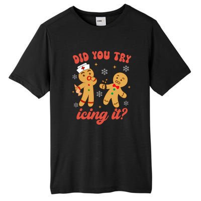 Gingerbread Man Did You Try Icing It Funny Christmas Nurse Gift Tall Fusion ChromaSoft Performance T-Shirt