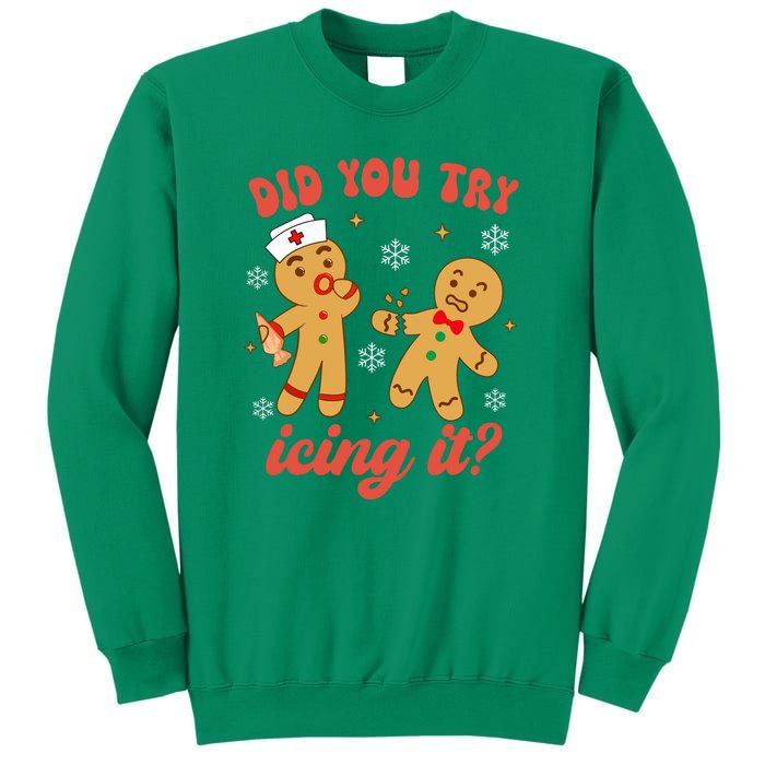 Gingerbread Man Did You Try Icing It Funny Christmas Nurse Gift Sweatshirt