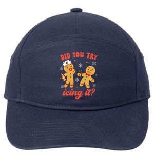 Gingerbread Man Did You Try Icing It Funny Christmas Nurse Gift 7-Panel Snapback Hat