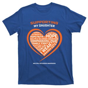 Gifts Ms Daughter Multiple Sclerosis Awareness Gift T-Shirt