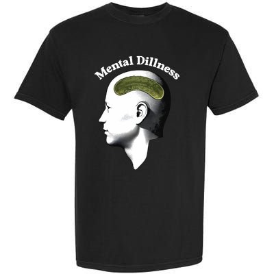 Gotfunny Mental Dillness Garment-Dyed Heavyweight T-Shirt