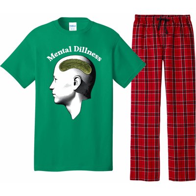 Gotfunny Mental Dillness Pajama Set