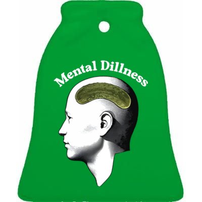 Gotfunny Mental Dillness Ceramic Bell Ornament