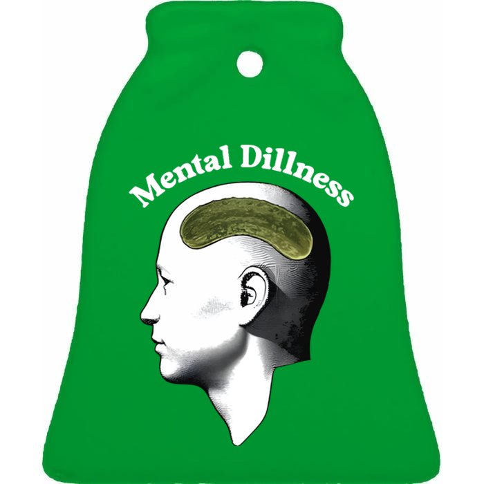 Gotfunny Mental Dillness Ceramic Bell Ornament