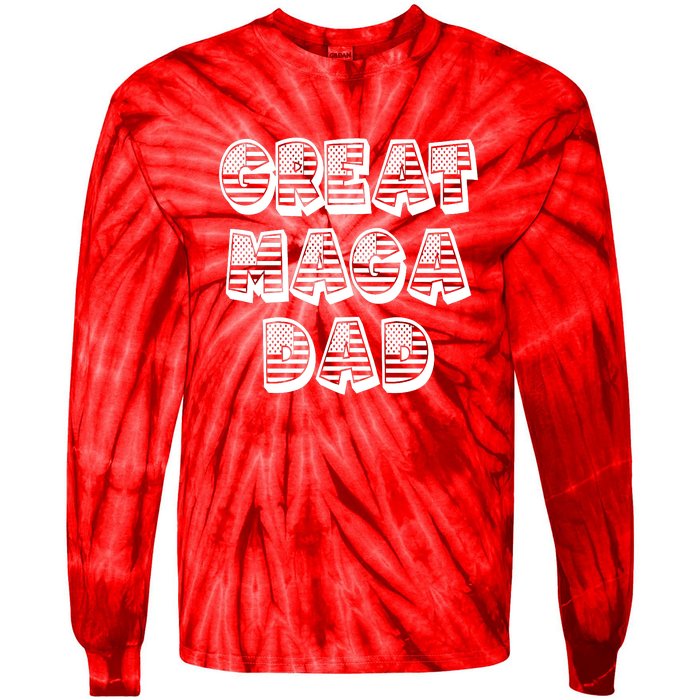 Great MAGA DAD Donald Trump Supporter Father Gift Tie-Dye Long Sleeve Shirt