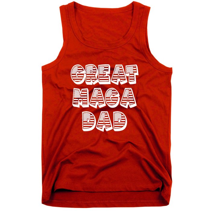 Great MAGA DAD Donald Trump Supporter Father Gift Tank Top