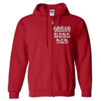 Great MAGA DAD Donald Trump Supporter Father Gift Full Zip Hoodie