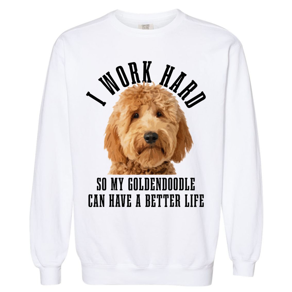 Goldendoodle Mom Doodle Dog Dad Funny Golden Doodle Garment-Dyed Sweatshirt