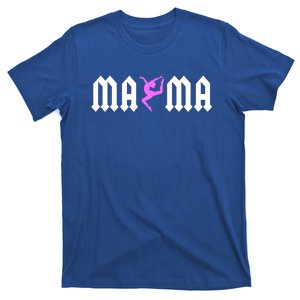 Gymnastics Mama Design For Tumbling Mom Gymnast Support Gift T-Shirt