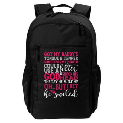 Got My Daddy's Tongue & Temper Loving Daily Commute Backpack