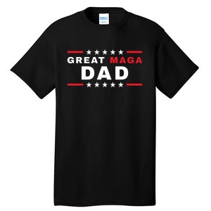 Great MAGA DAD Father's Day Gift Trump Supporter Birthday Tall T-Shirt