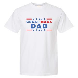 Great MAGA DAD Father's Day Gift Trump Supporter Birthday Garment-Dyed Heavyweight T-Shirt