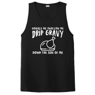 Gobble Me Drip Gravy Turkey Funny Thanksgiving Gift PosiCharge Competitor Tank